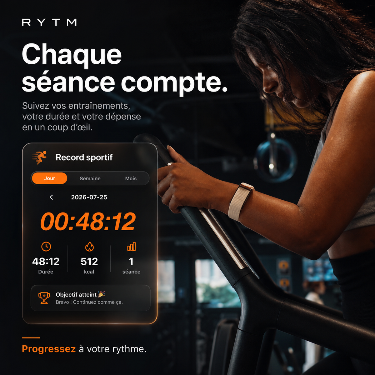 Femme sur un vélo elliptique portant une RYTM band claire, à côté d'un récapitulatif de séance : 48 minutes, 512 kcal. Texte : « Chaque séance compte ».